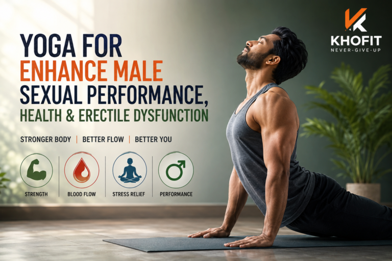 Yoga for Enhance Male Sexual Performance, Health & Erectile Dysfunction